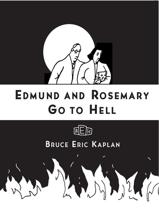 Title details for Edmund and Rosemary Go to Hell by Bruce Eric Kaplan - Available